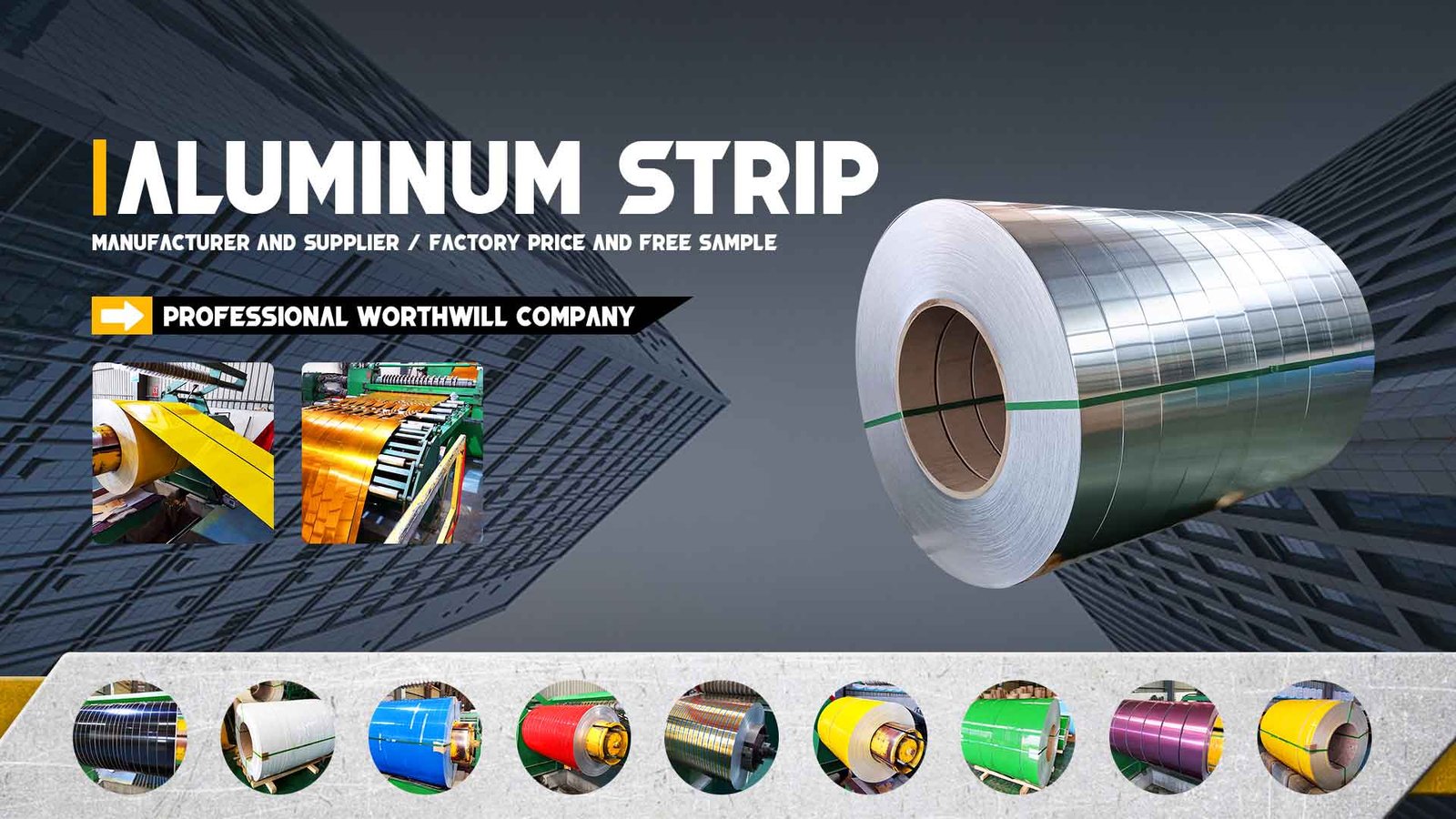 Worthwill Aluminum Strip Manufacturer For Sale